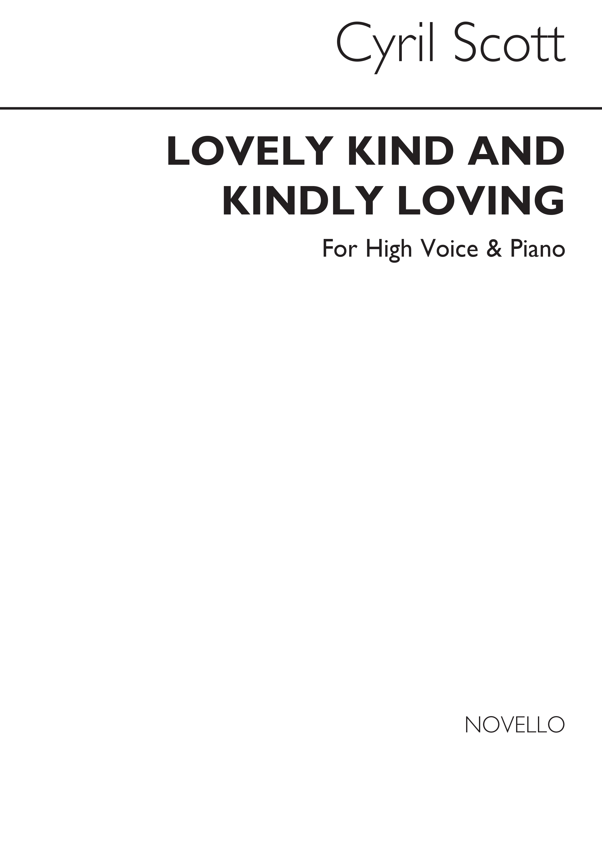 Cyril Scott: Lovely Kind And Kindly Love Op55 No.1: High Voice: Vocal Work