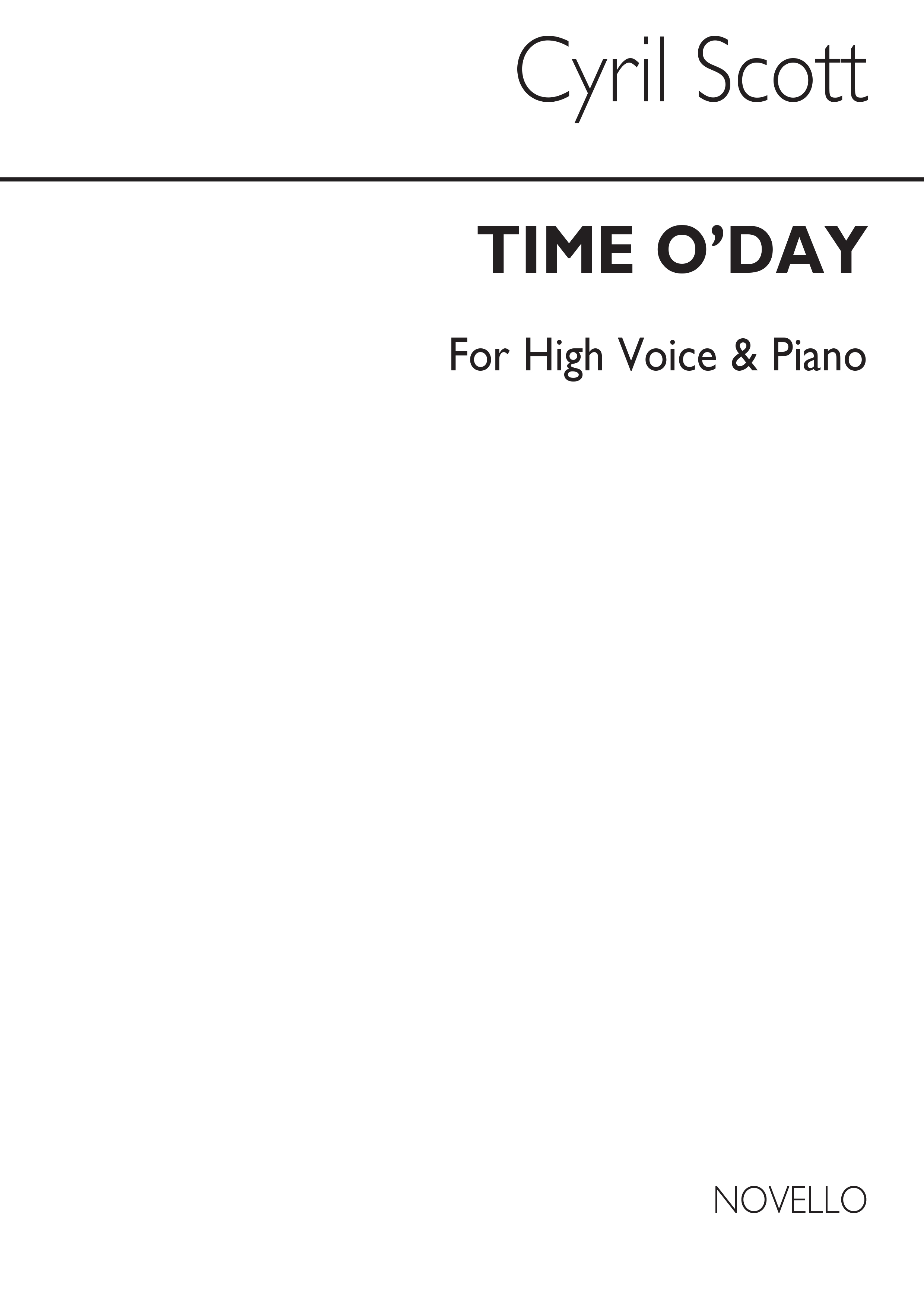 Cyril Scott: Time O'day-high Voice/Piano: High Voice: Vocal Work