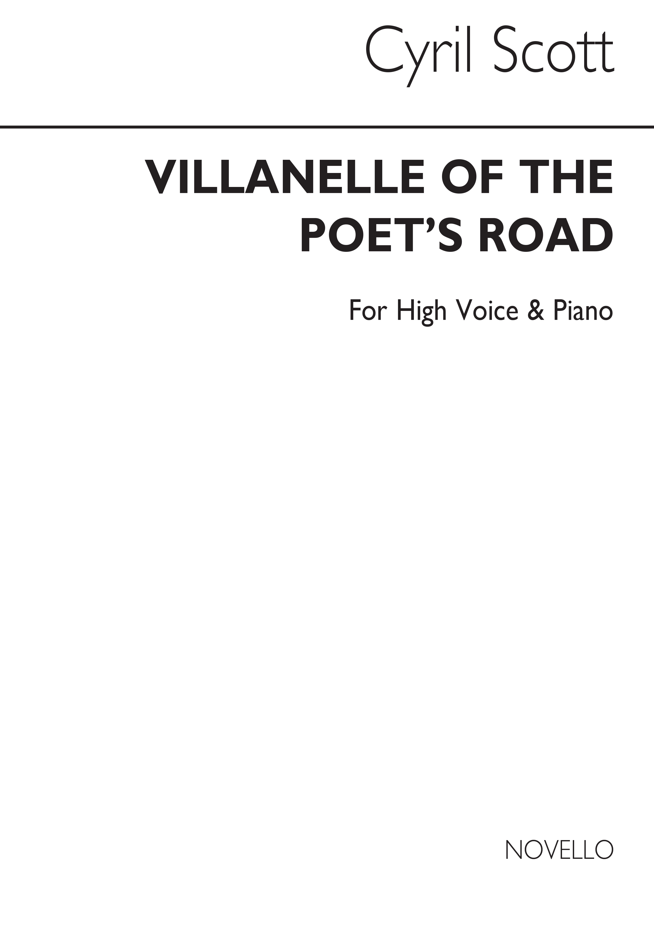 Cyril Scott: Villanelle Of The Poet's Road Op74 No.5: High Voice: Vocal Work