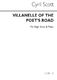 Cyril Scott: Villanelle Of The Poet's Road Op74 No.5: High Voice: Vocal Work