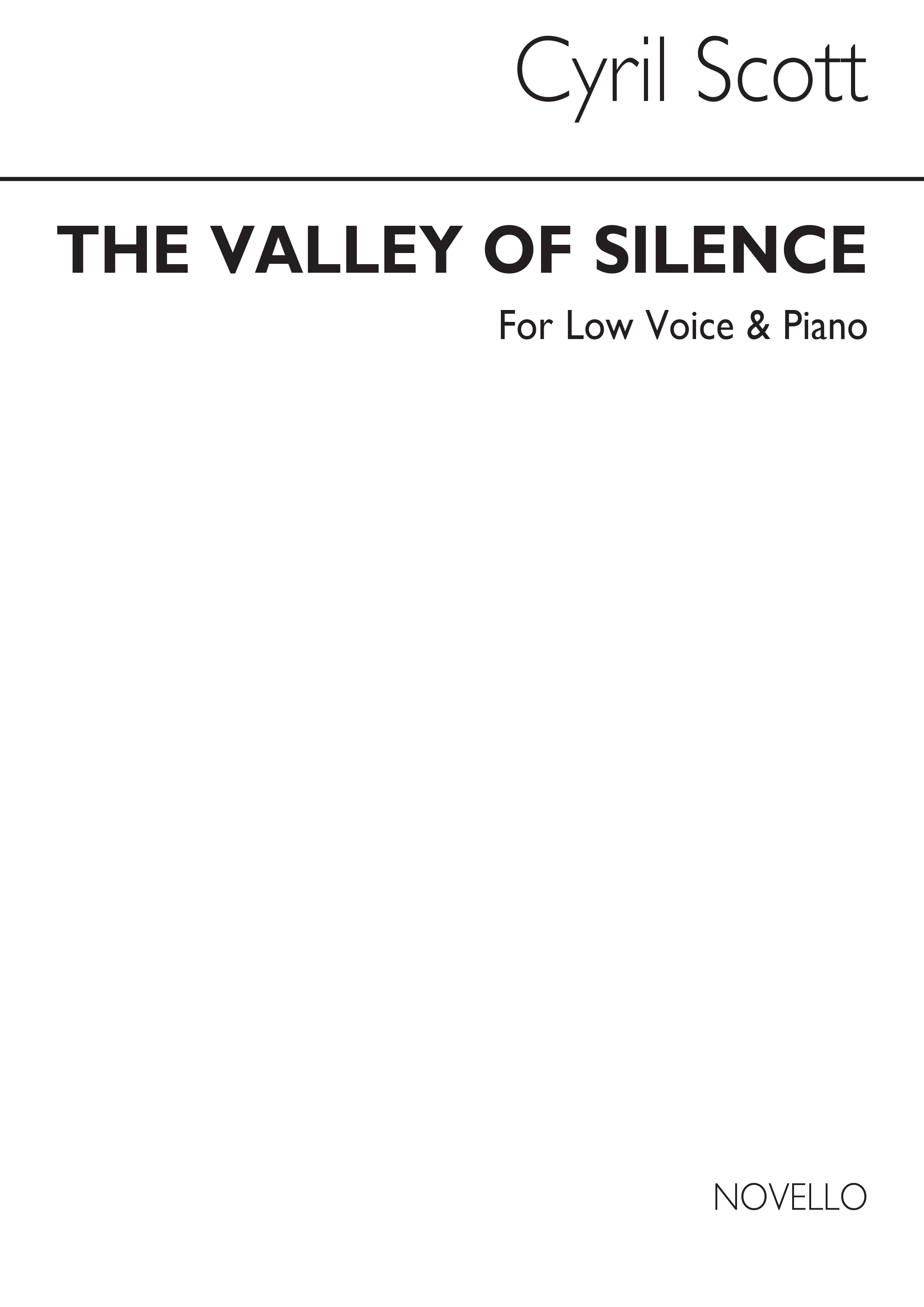 Cyril Scott: The Valley Of Silence Op72 No.4 (Key-c): Low Voice: Vocal Work