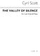 Cyril Scott: The Valley Of Silence Op72 No.4 (Key-c): Low Voice: Vocal Work