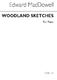 Edward MacDowell: Woodland Sketches (Complete) Piano: Piano: Instrumental Album