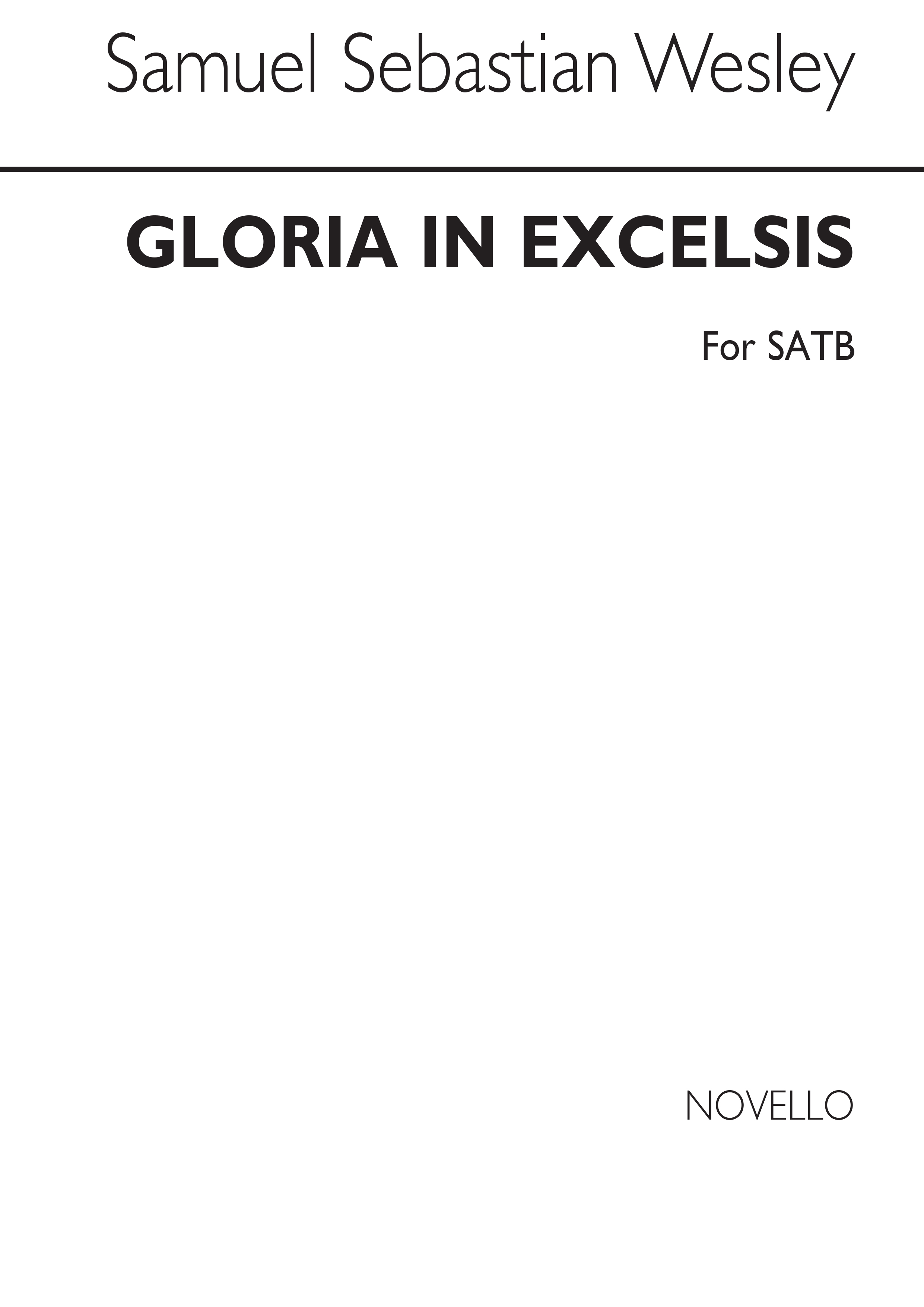 Samuel Wesley: Gloria In Excelsis: SATB: Vocal Score