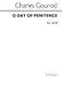 Charles Gounod: O Day Of Penitence: SATB: Vocal Score