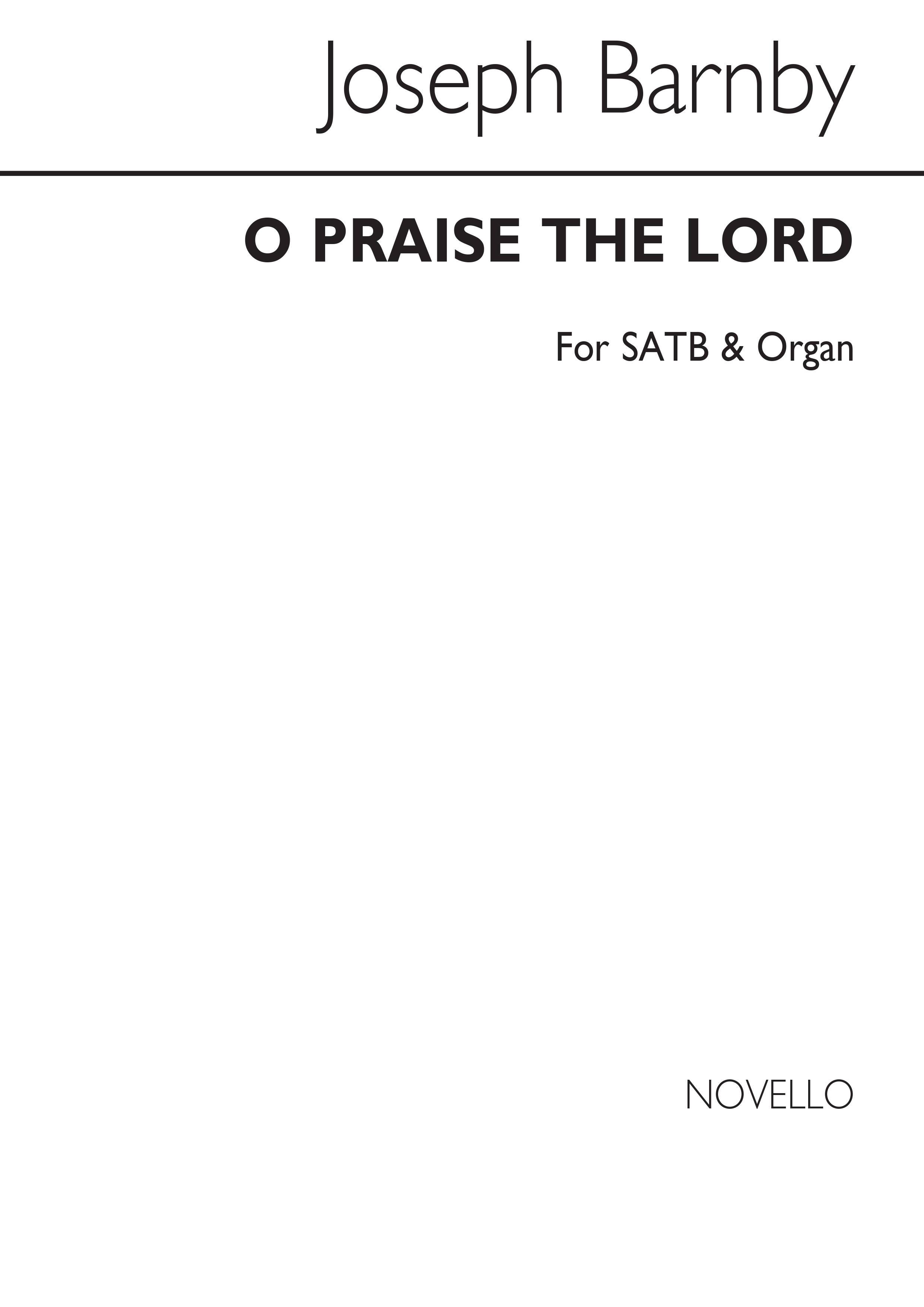 Joseph Barnby: O Praise The Lord: SATB: Vocal Score