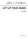 J. Hopkins: Lift Up Your Heads: SATB: Vocal Score
