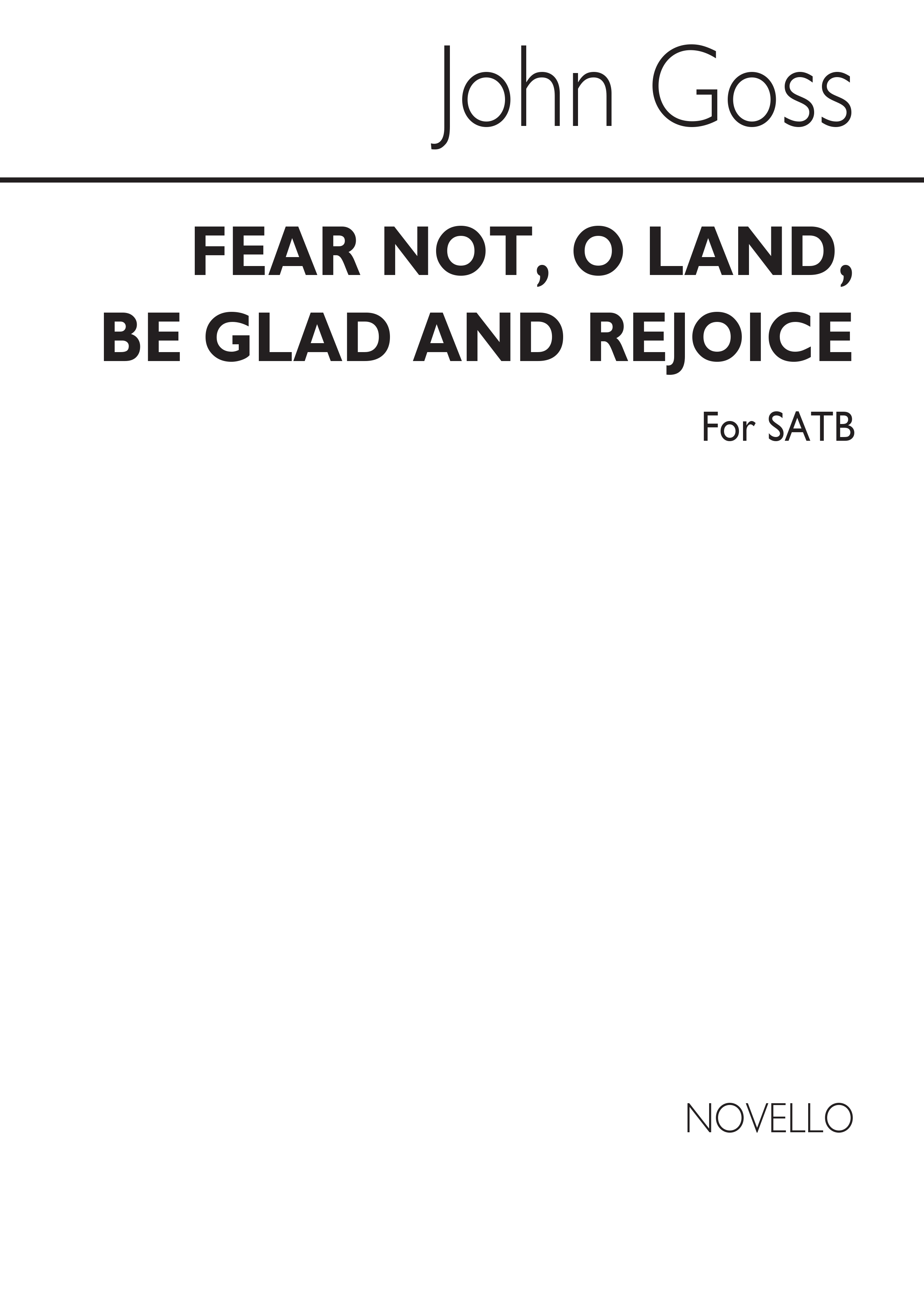 John Goss: Fear Not O Land Be Glad And Rejoice: SATB: Vocal Score