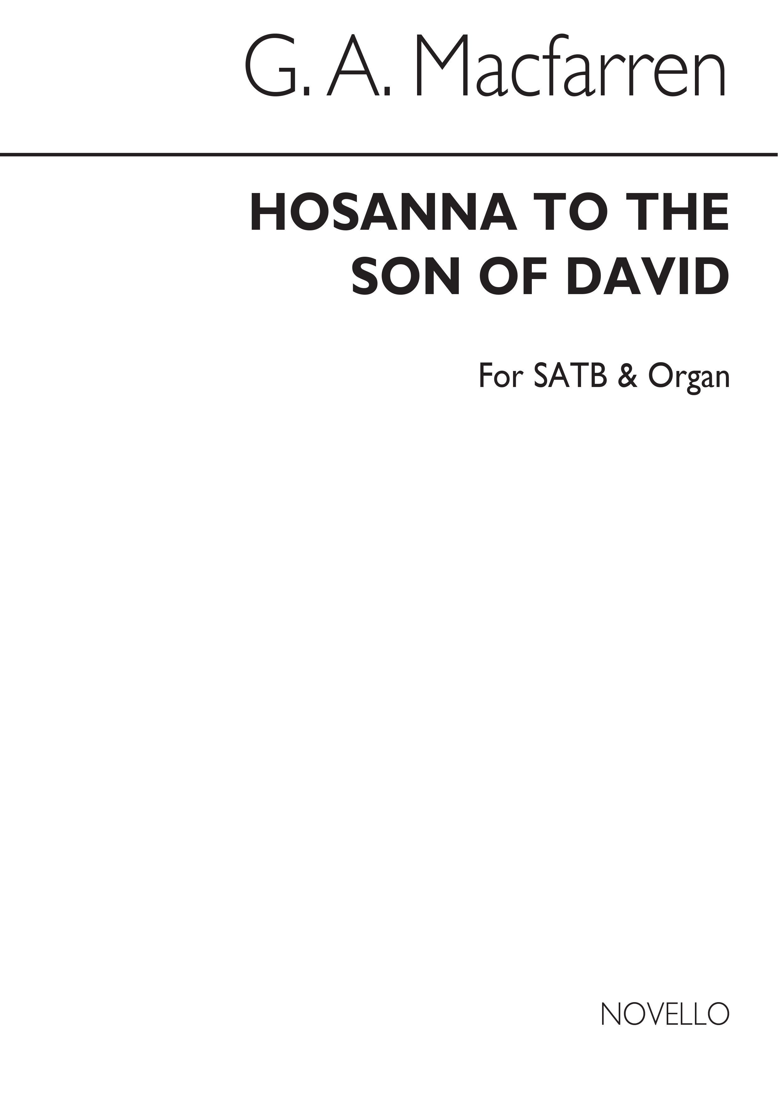 George Alexander MacFarren: Hosanna To The Son Of David: SATB: Vocal Score