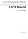 Samuel Wesley: O Give Thanks Unto The Lord: SATB: Vocal Score