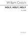 William Crotch: Holy  Holy  Holy! Lord God Almighty: SATB: Vocal Score