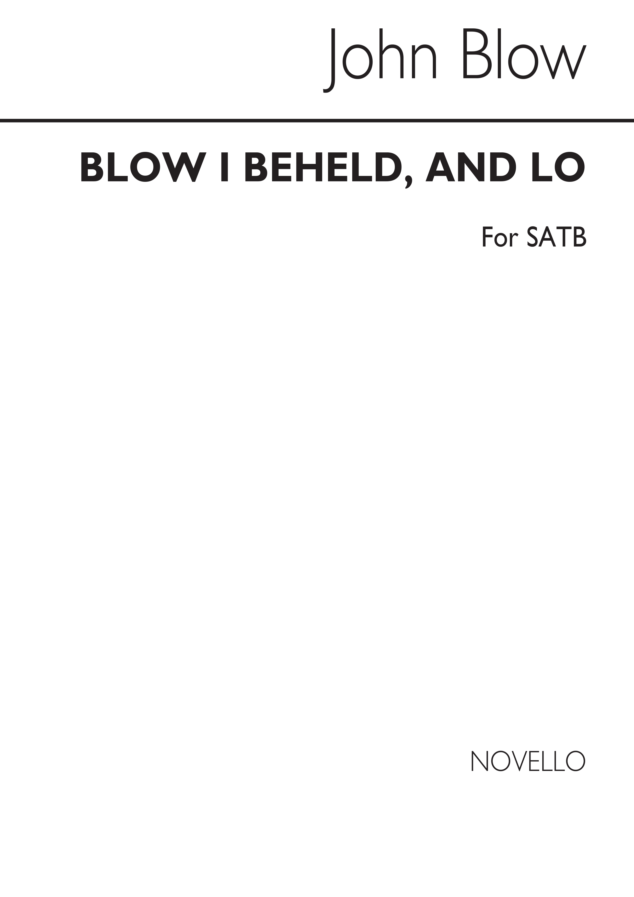 John Blow: I Beheld  And Lo!: SATB: Vocal Score