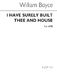 William Boyce: I Have Surely Built Thee An House: SATB: Vocal Score