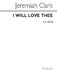 Clarke: I Will Love Thee: SATB: Vocal Score