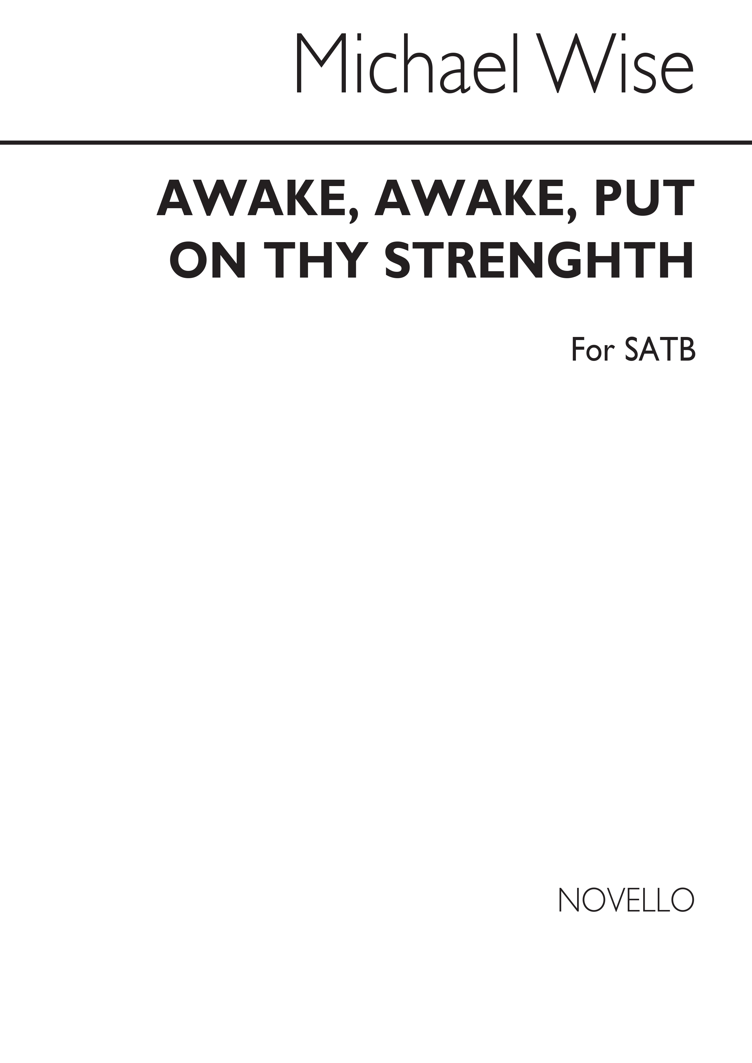 Michael Wise: Awake  Awake  Put On Thy Strength: SATB: Vocal Score