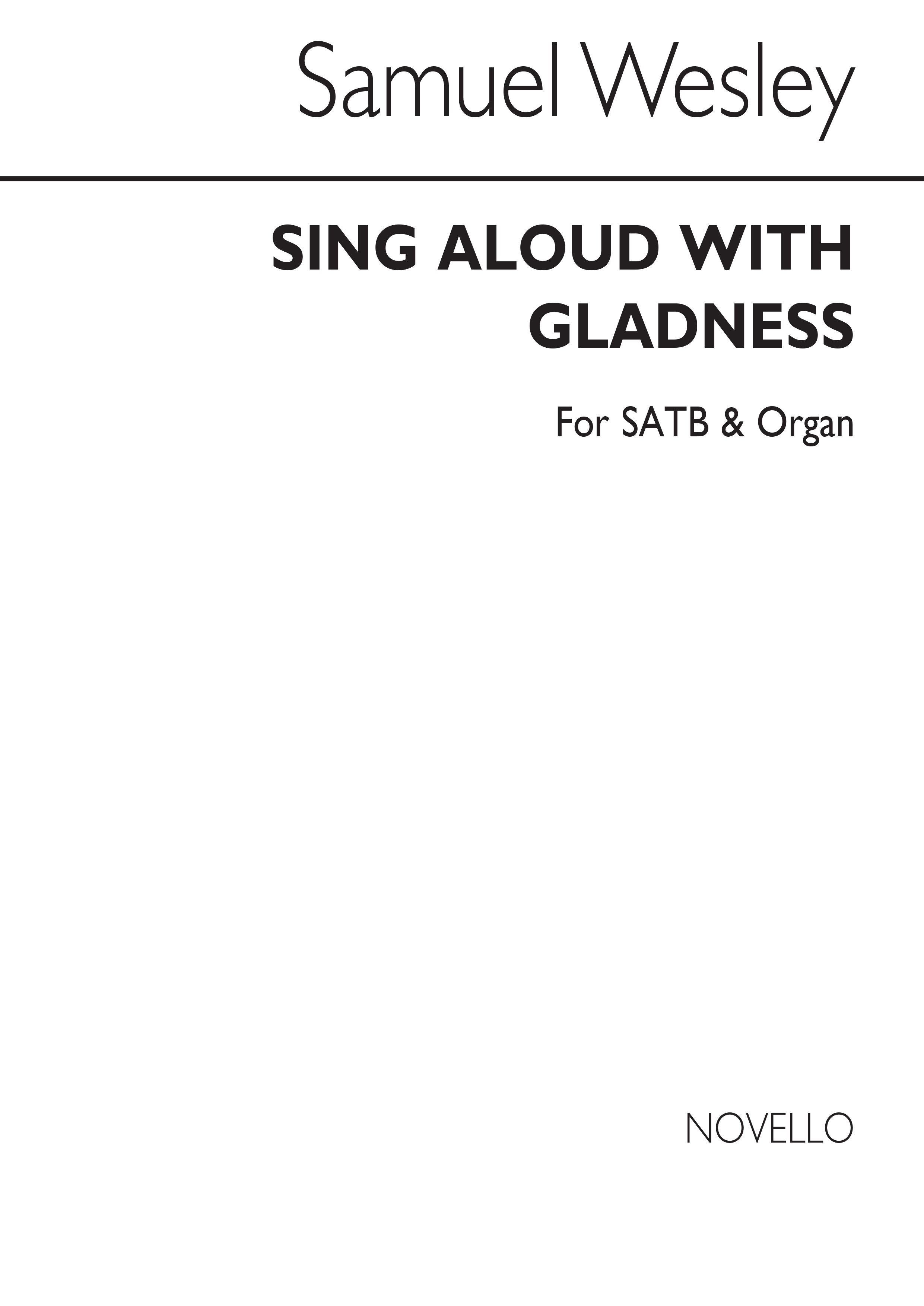 Samuel Wesley: Sing Aloud With Gladness (Exultate Deo): SATB: Vocal Score