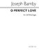 Joseph Barnby: O Perfect Love: SATB: Vocal Score