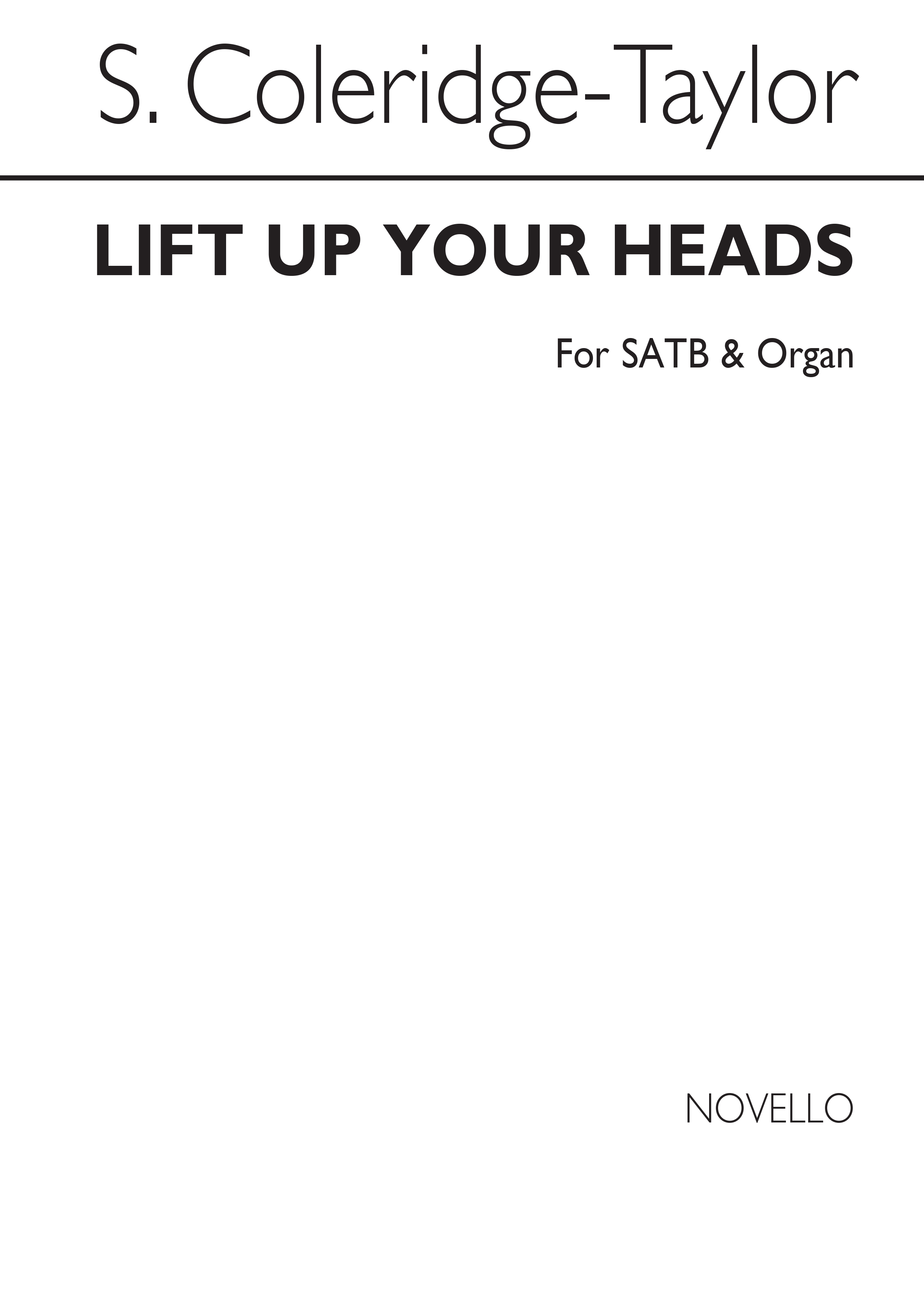 Samuel Coleridge-Taylor: Lift Up Your Heads: SATB: Vocal Score