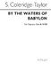 Samuel Coleridge-Taylor: By The Waters Of Babylon: SATB: Vocal Score