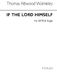 Thomas Attwood Walmisley: If The Lord Himself: SATB: Vocal Score