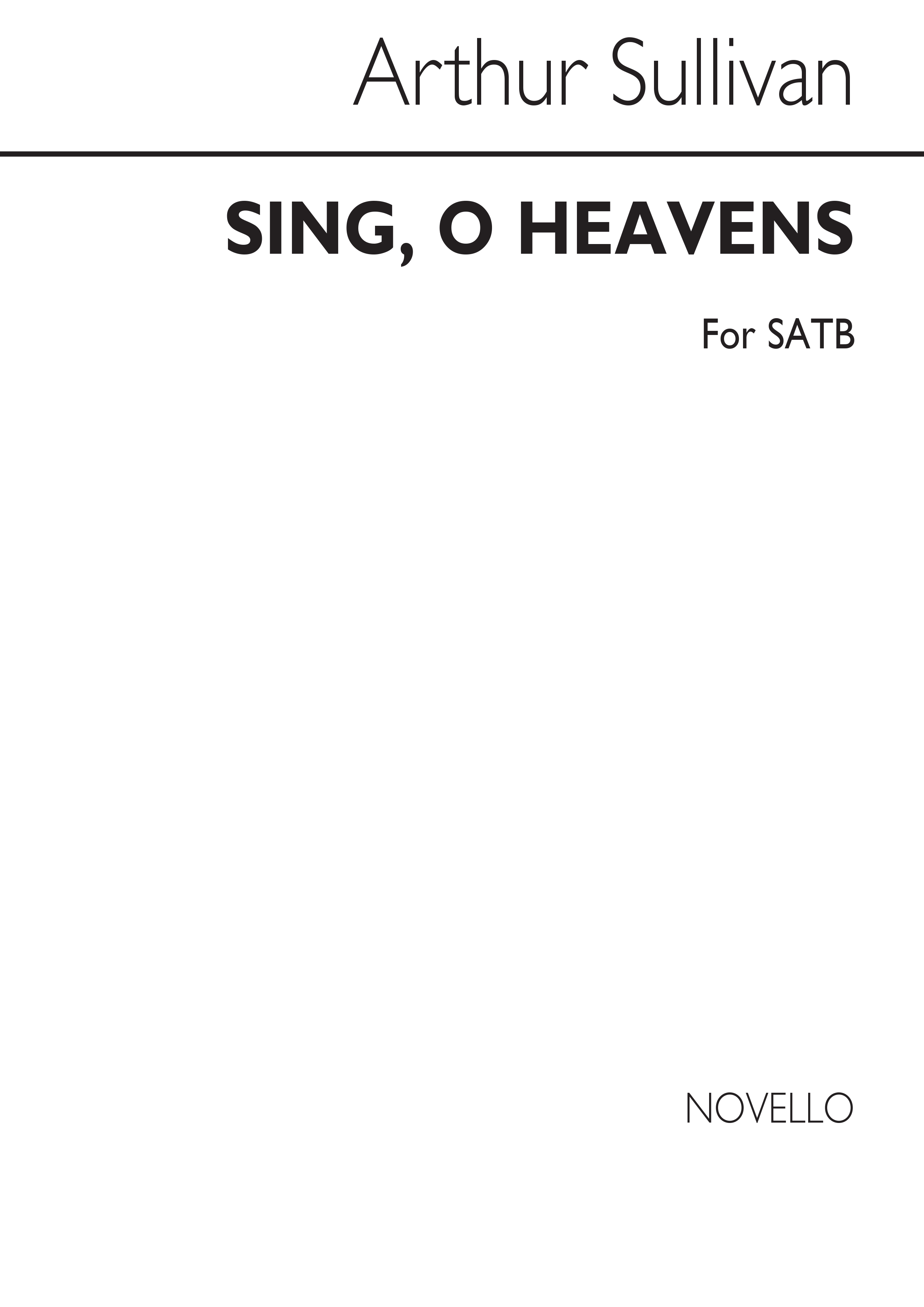 Arthur Seymour Sullivan: Sing O Heavens: SATB: Vocal Score