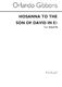 Gibbons: Hosanna To The Son Of David (In E Flat): SATB: Vocal Score