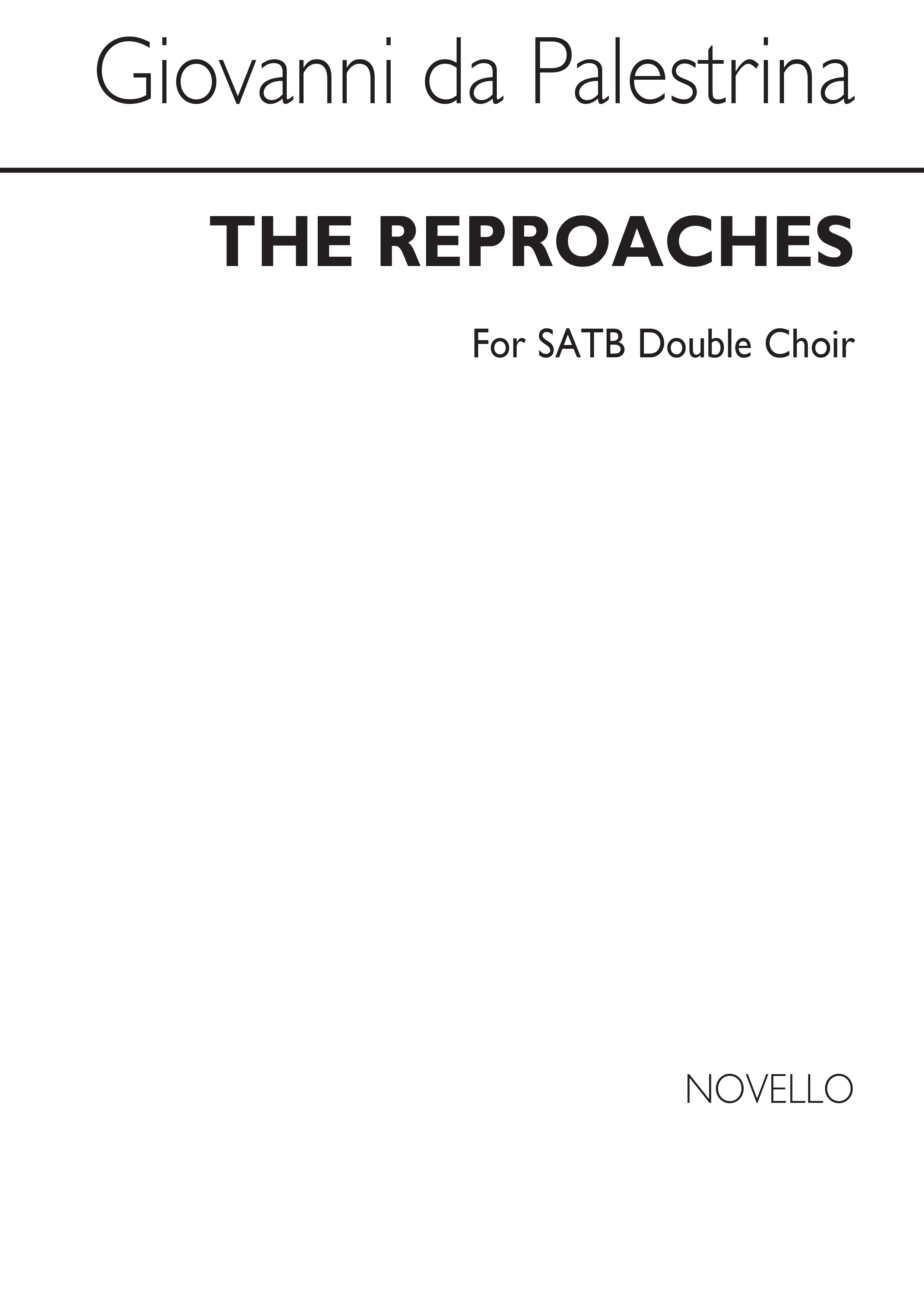 Giovanni Palestrina: The Reproaches - Double Choir: SATB: Vocal Score