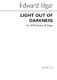 Edward Elgar: E Light Out Of Darkness Satb/Organ: SATB: Vocal Score