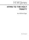 H.W. Jones: Hymn To The Holy Trinity: SATB: Vocal Score
