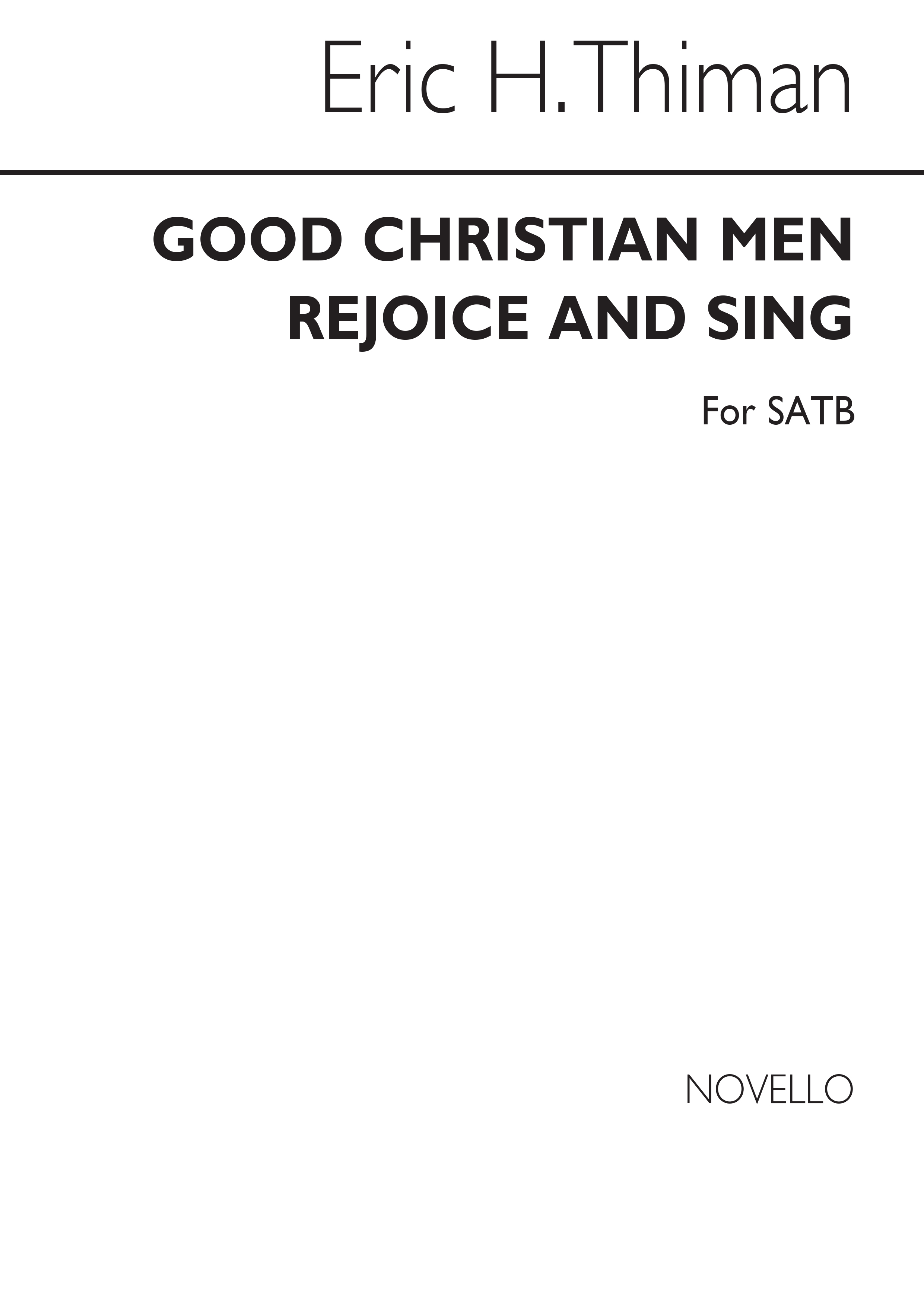 Eric Thiman: Good Christian Men Rejoice And Sing: SATB: Vocal Score