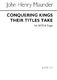 John Henry  Maunder: Conquering Kings Their Titles Take: SATB: Vocal Score