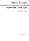 Henry Purcell: Now That The Sun Hath Veiled: SATB: Vocal Score