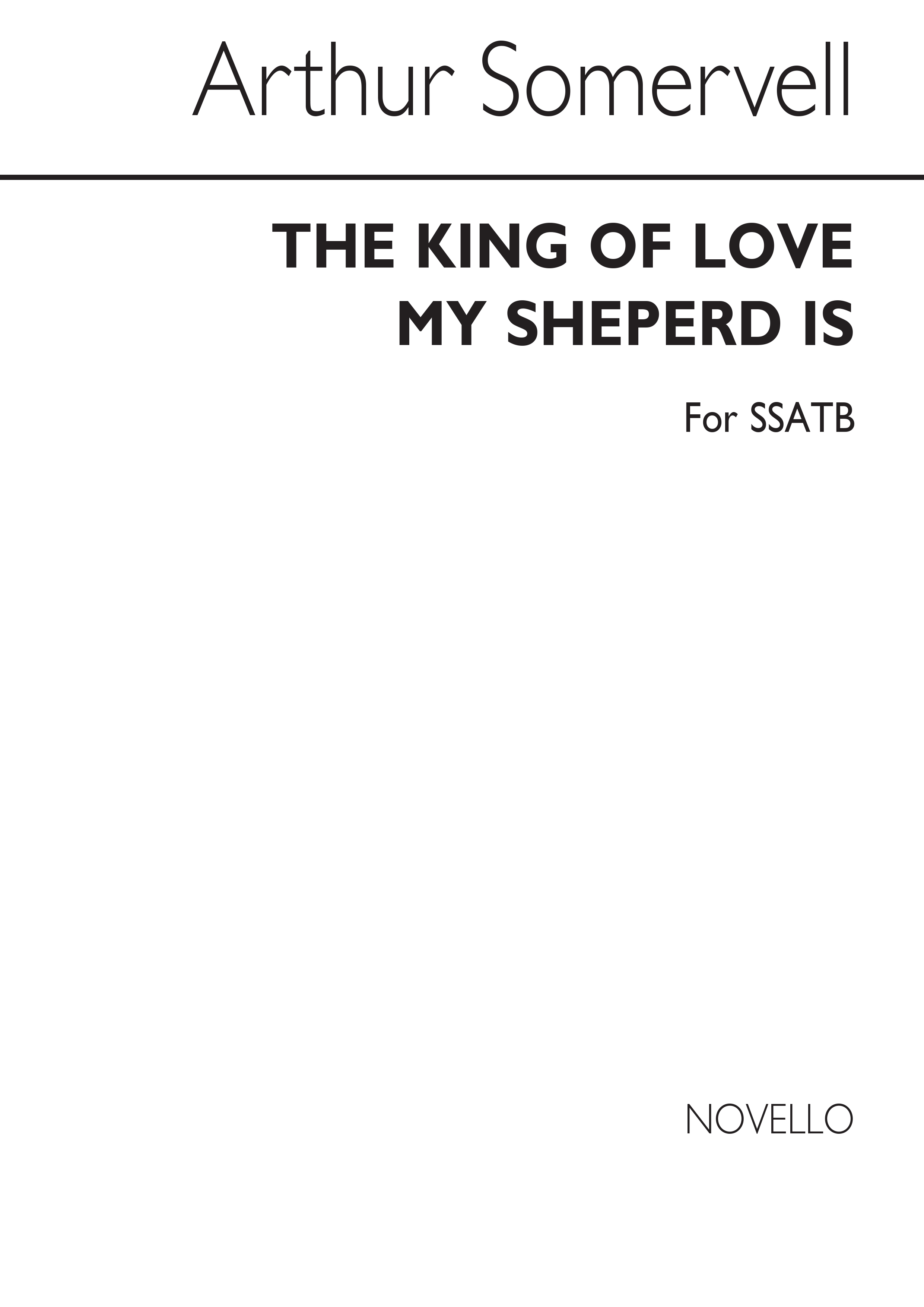 Arthur Somervell: The King Of Love My Shepherd: SATB: Vocal Score