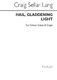 C.S. Lang: Hail  Gladdening Light: Unison Voices: Vocal Score