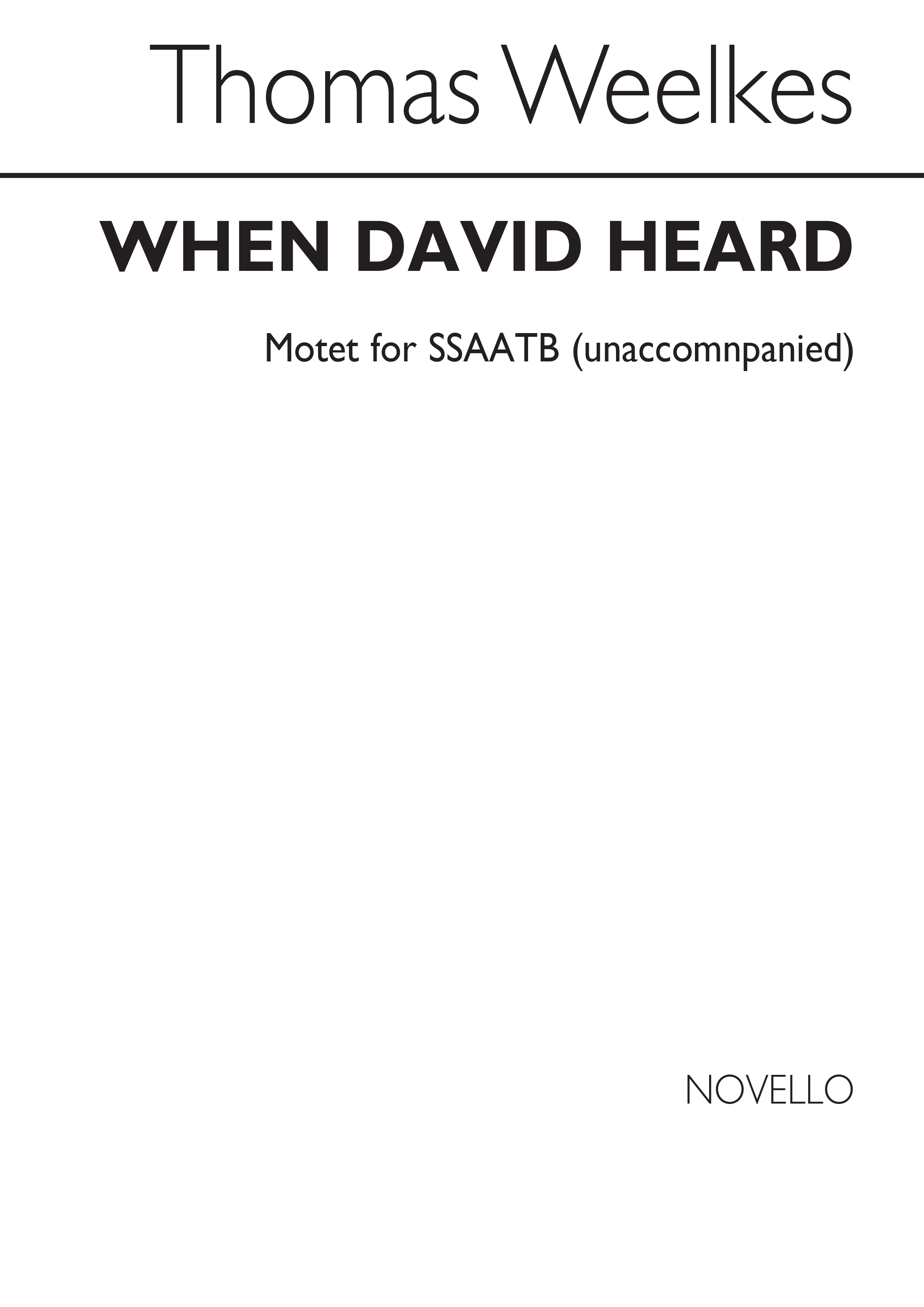 Thomas Weelkes: T When David Heard Ssaatb: SATB: Vocal Score