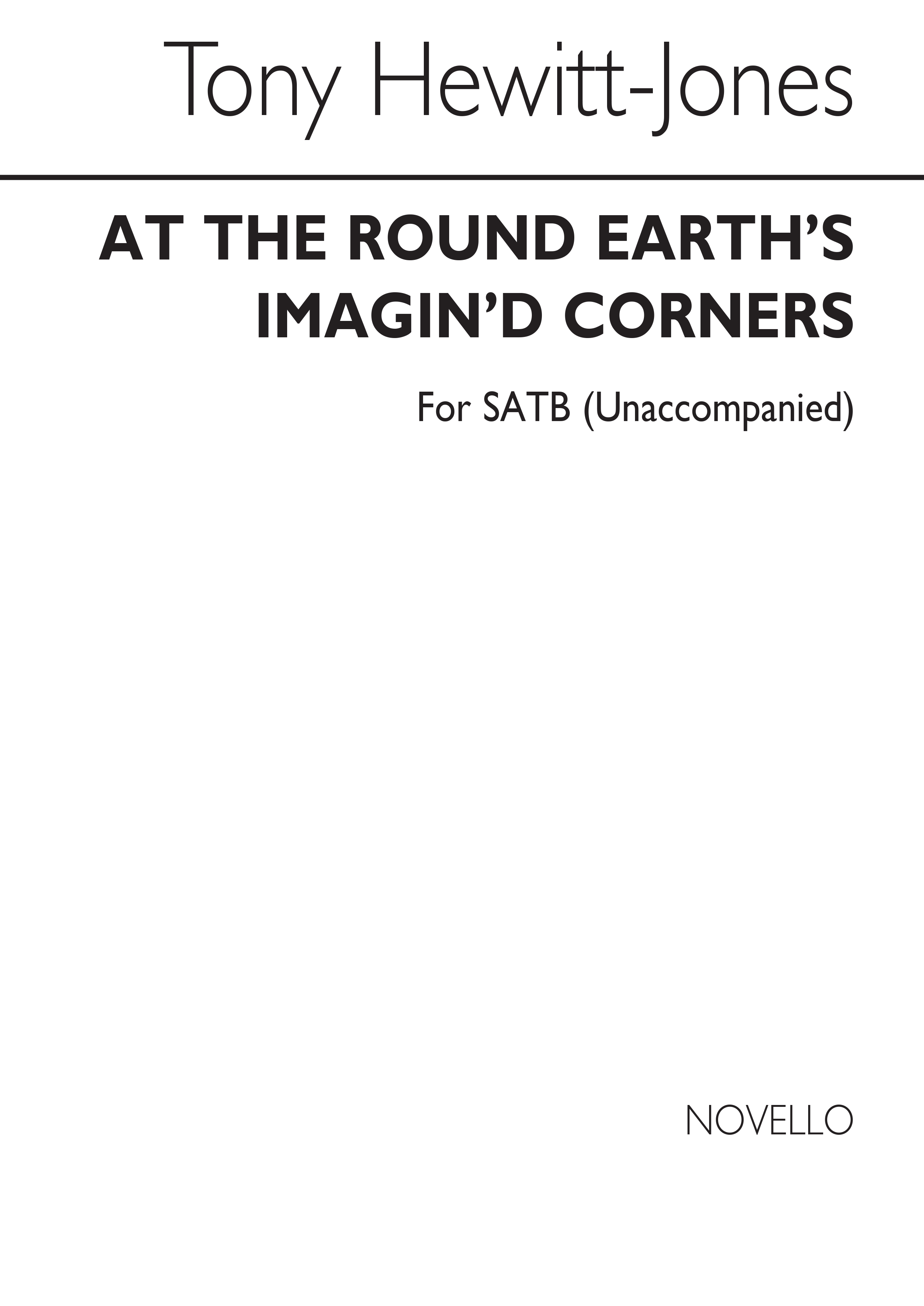 Tony Hewitt-Jones: At The Round Earths Imagin'd Corners: SATB: Vocal Score