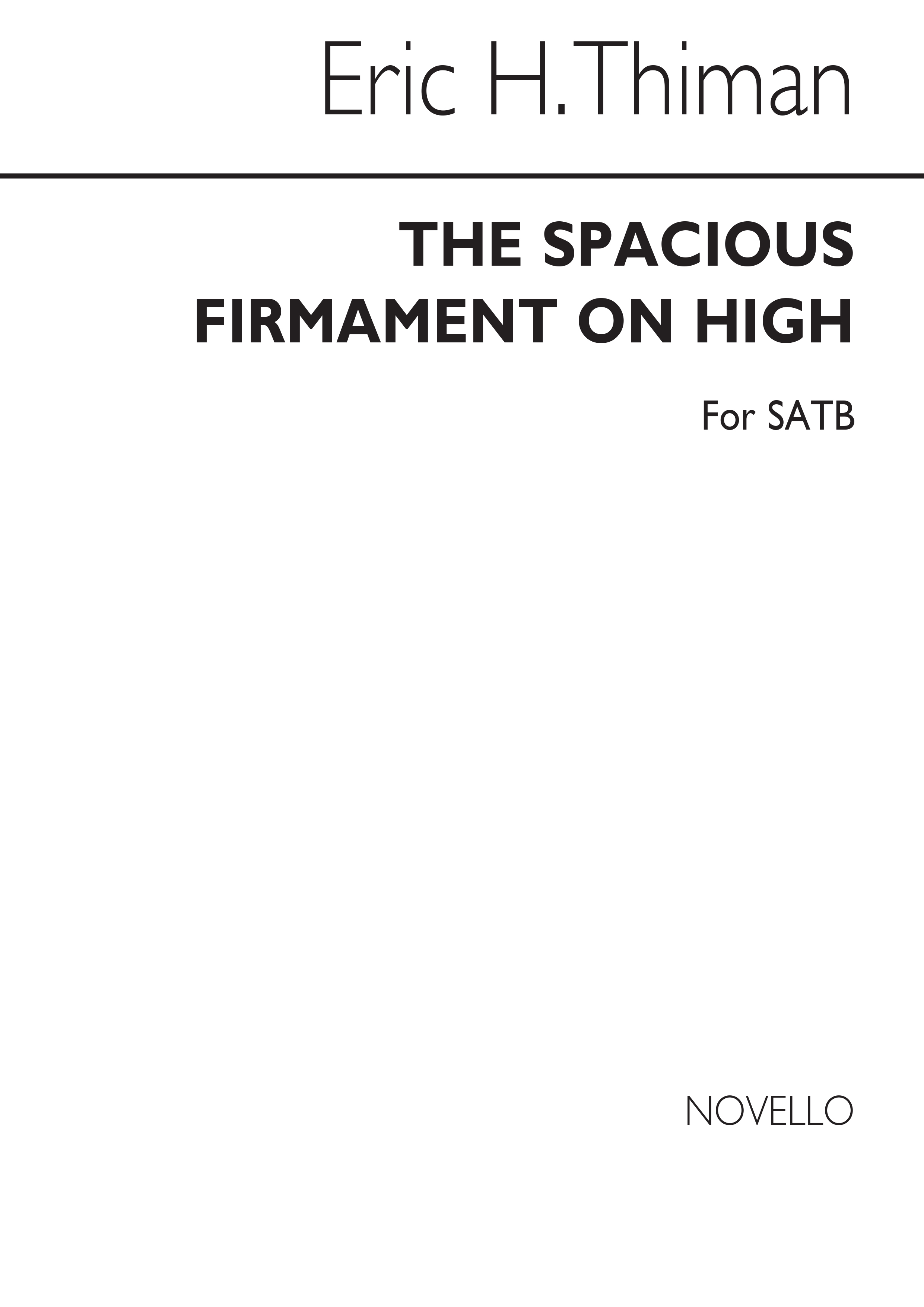 Eric Thiman: The Spacious Firmament On High: SATB: Vocal Score
