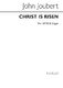 John Joubert: Christ Is Risen: SATB: Vocal Score