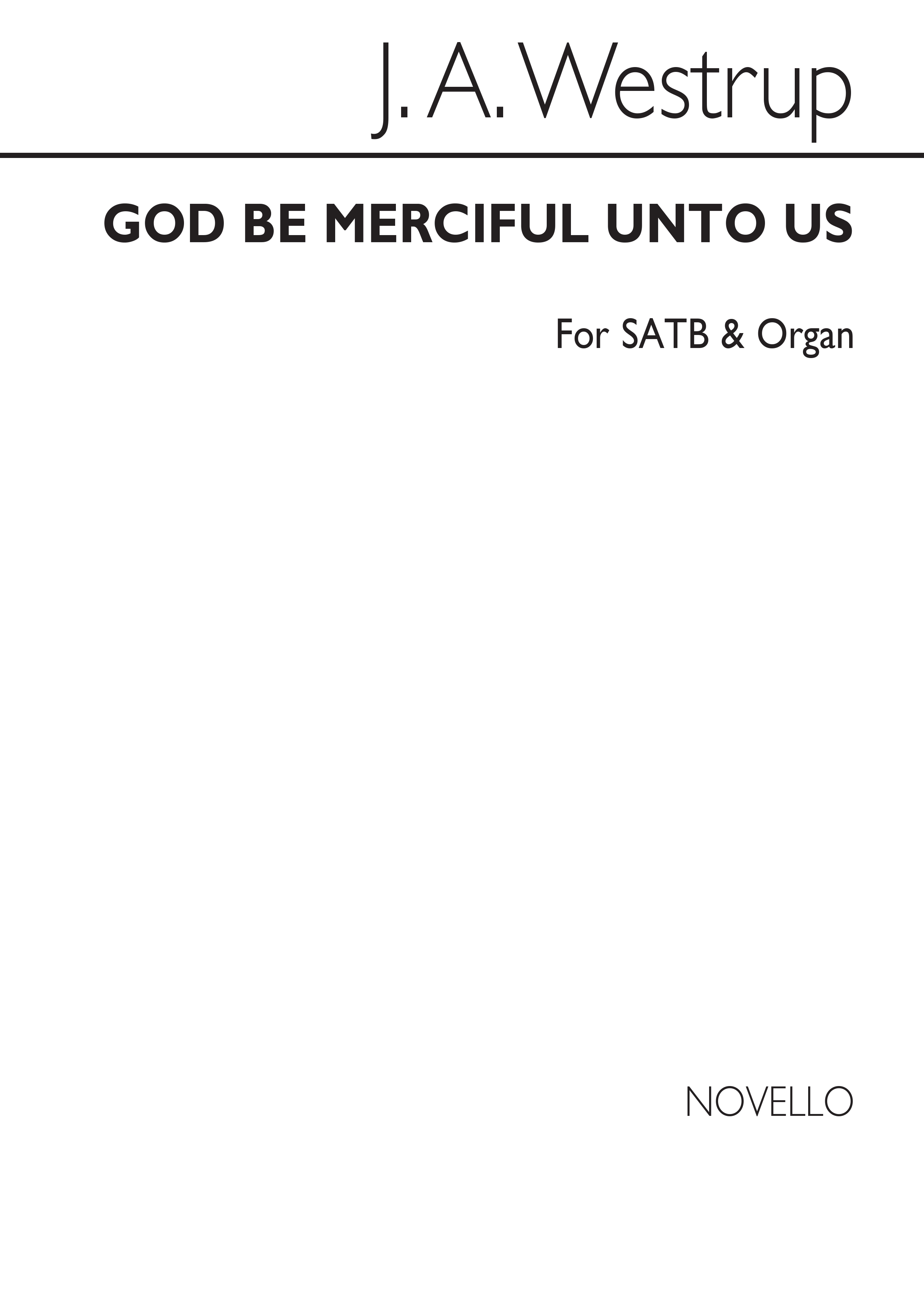 J. A. Westrup: God Be Merciful Unto Us: SATB: Vocal Score