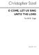 Christopher Steel: O Come  Let Us Sing Unto The Lord: SATB: Vocal Score