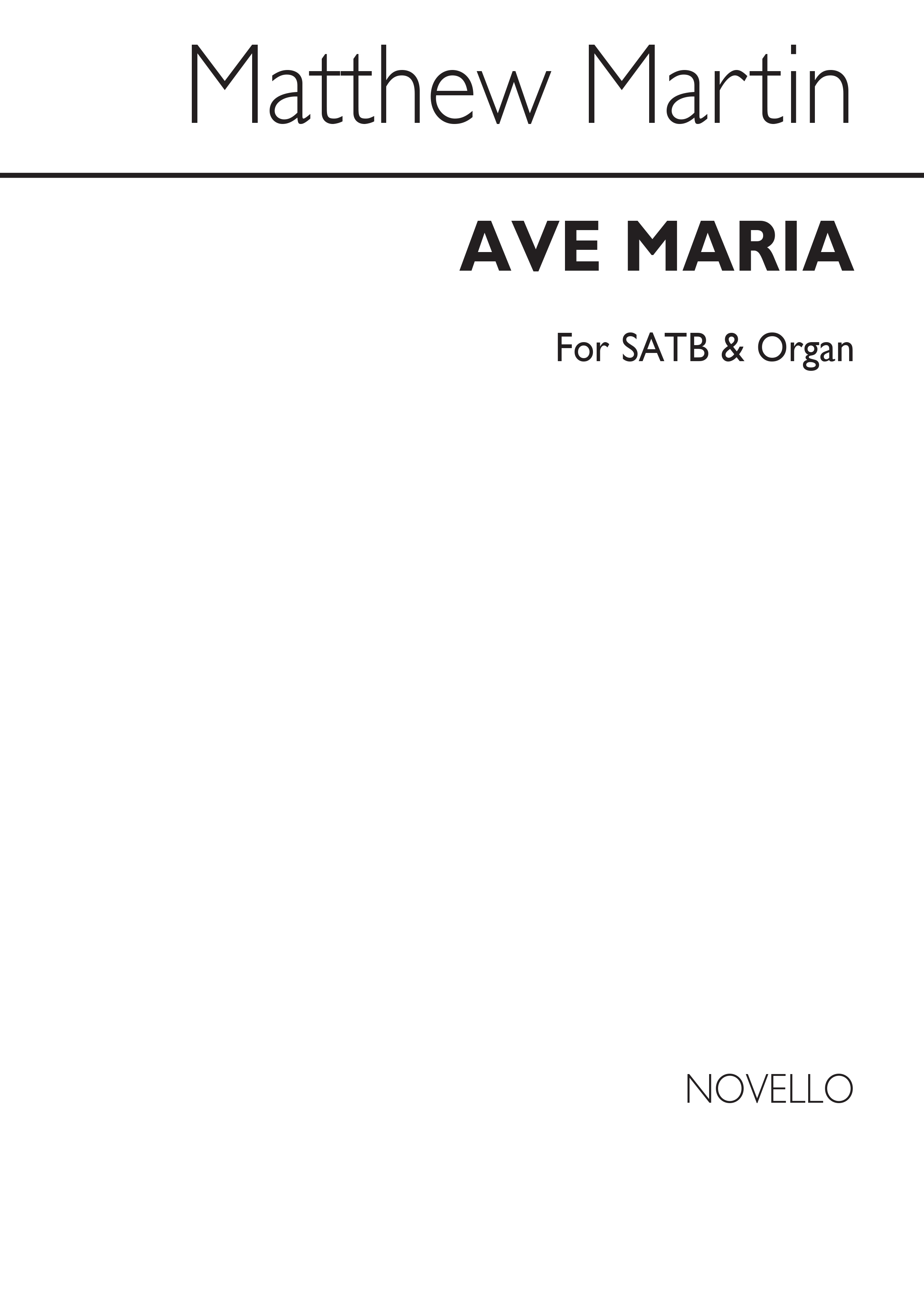 Matthew Martin: Ave Maria: SATB: Vocal Score