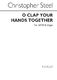 Christopher Steel: O Clap Your Hands Together: SATB: Score