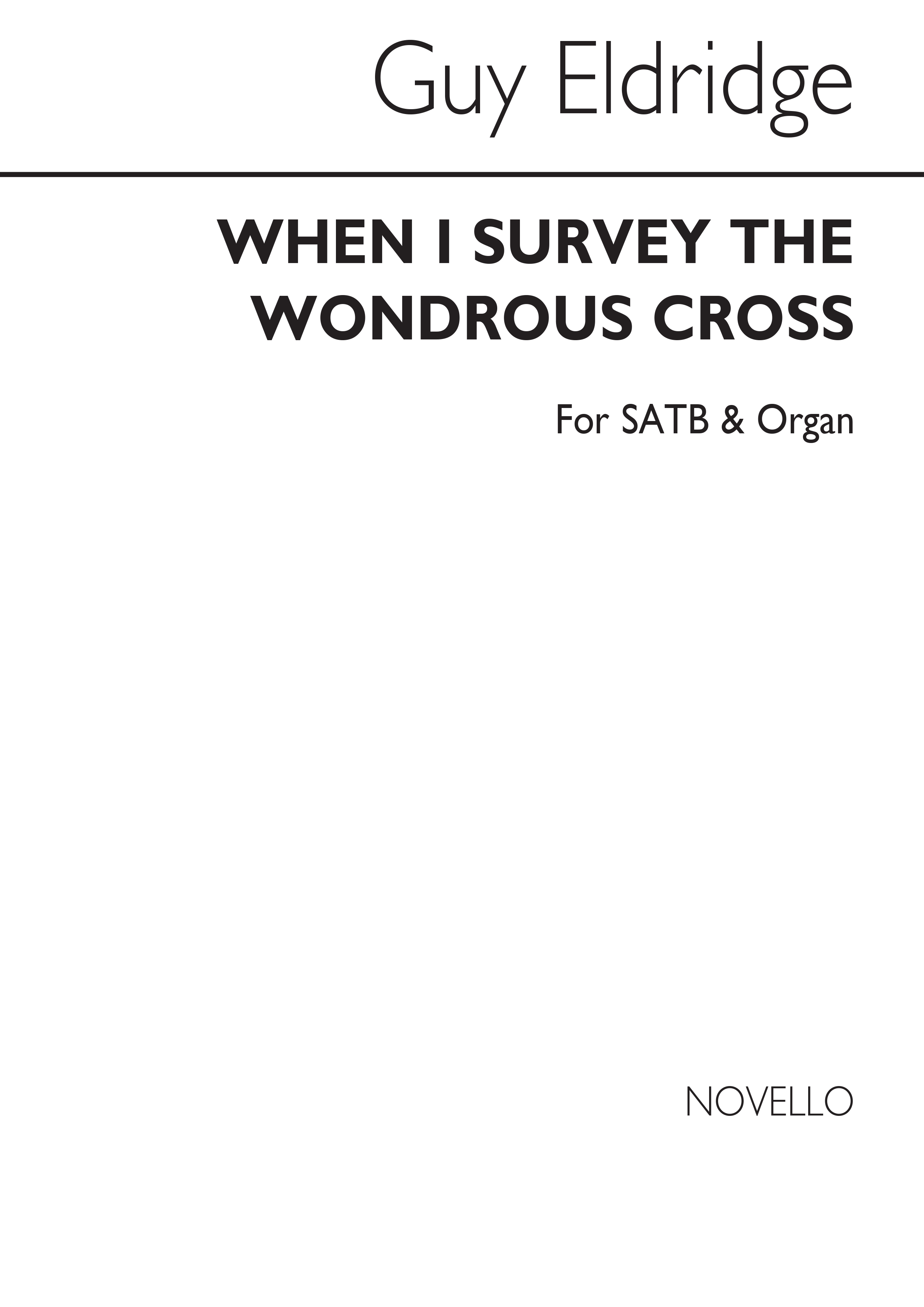 When I Survey The Wondrous Cross: SATB: Vocal Score