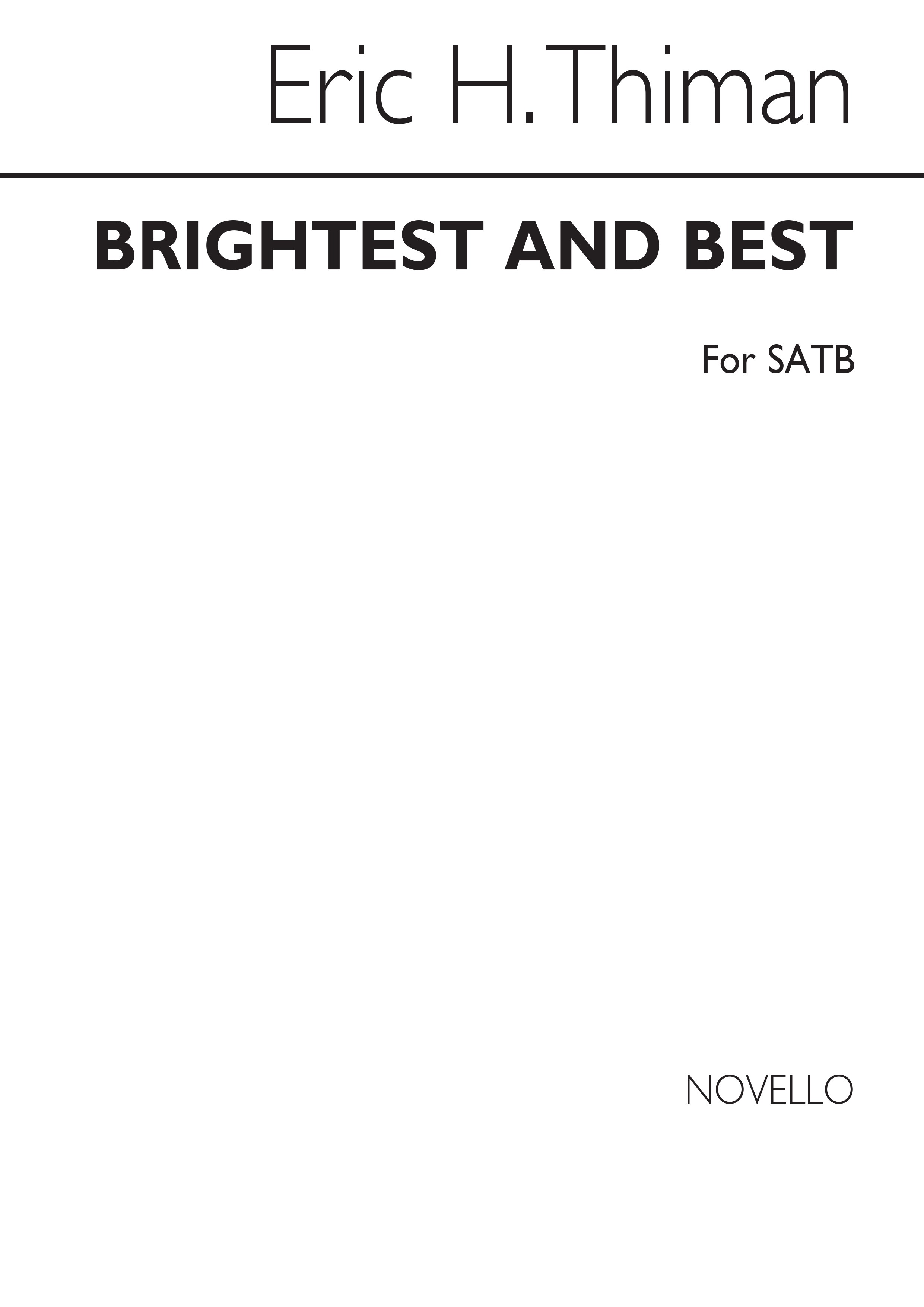 Eric Thiman: Brightest And Best: SATB: Vocal Score