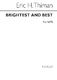 Eric Thiman: Brightest And Best: SATB: Vocal Score