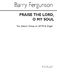 Barry Ferguson: Praise The Lord: SATB: Vocal Score
