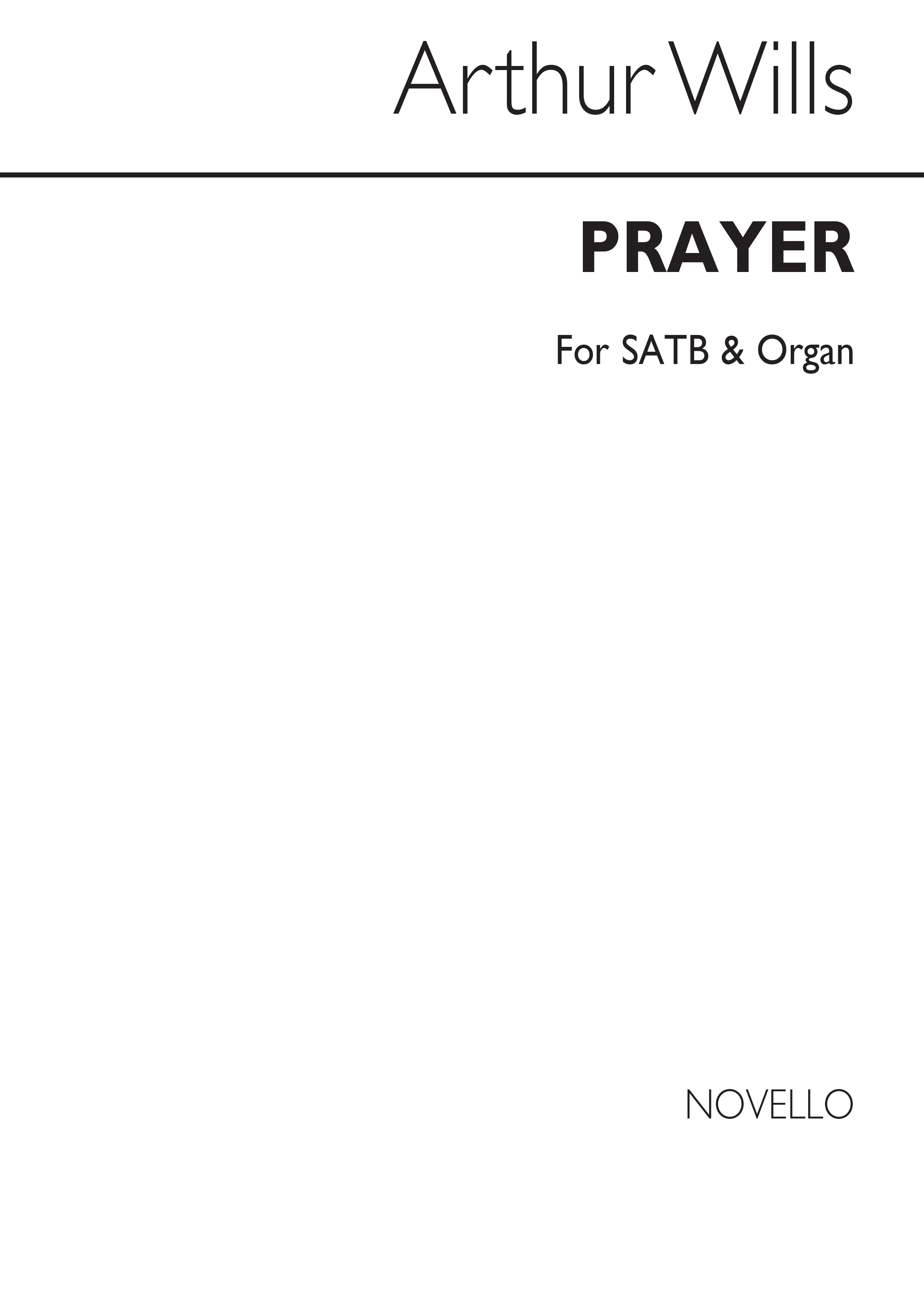 Arthur Wills: Prayer: SATB: Vocal Score