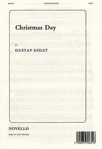 Gustav Holst: Christmas Day: SATB: Vocal Score