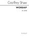 Geoffrey Shaw: Worship: SATB: Vocal Score