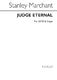 Stanley Marchant: Judge Eternal: SATB: Vocal Score